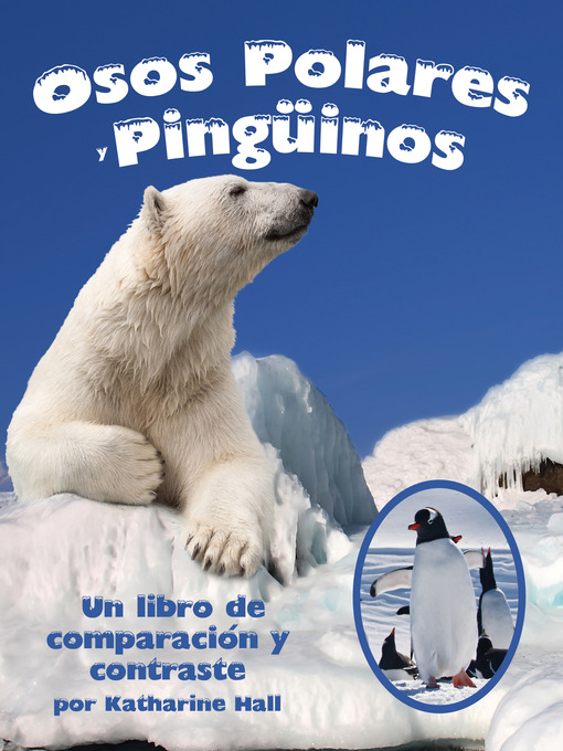 Title details for Osos Polares y Pingüinos by Katharine Hall - Wait list